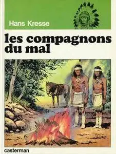 Les peaux-rouges - Tome 03 - Les compagnons du mal