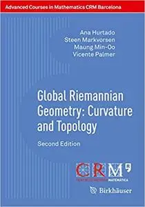 Global Riemannian Geometry: Curvature and Topology: Second Edition  Ed 2