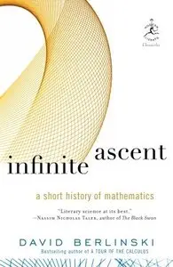 Infinite Ascent: A Short History of Mathematics (Repost)