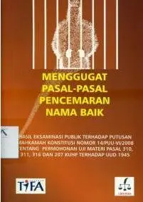Menggugat Pasal-Pasal Pencemaran Nama Baik
