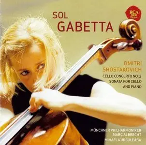 Shostakovich: Concerto And Sonata For Cello - Sol Gabetta (2009)
