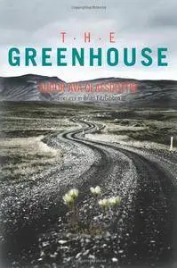 The Greenhouse (Repost)