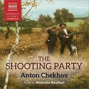 The Shooting Party [Audiobook]