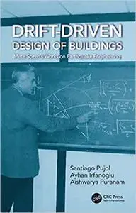 Drift-Driven Design of Buildings: Mete Sozen’s Works on Earthquake Engineering