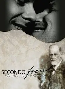 Saura Underscore - Secondo Freud