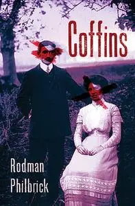 «Coffins» by Rodman Philbrick