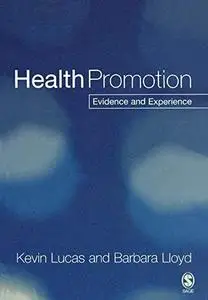 Health Promotion: Evidence and Experience