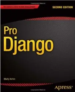 Pro Django (2nd edition) [Repost]