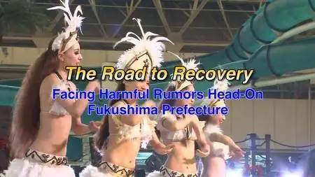 The Road to Recovery: Fukushima (2017)