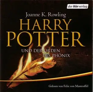 Joanne K. Rowling - Harry Potter - Band 5 - Harry Potter und der Orden des Phönix (Re-Upload)