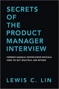Secrets of the Product Manager Interview