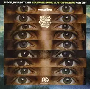 Blood, Sweat & Tears - Mirror Image & New City (1974+75) [Reissue 2019] MCH PS3 ISO + Hi-Res FLAC