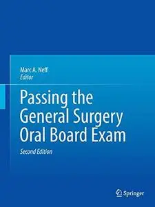 Passing the General Surgery Oral Board Exam, Second Edition (Repost)