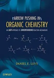 Arrow-Pushing in Organic Chemistry