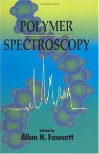Polymer Spectroscopy by Allan H. Fawcett 