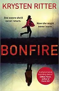 Bonfire: The debut thriller from the star of Jessica Jones