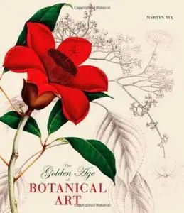 The Golden Age of Botanical Art (Repost)