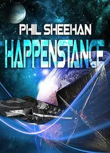 «Happenstance» by Phil Sheehan