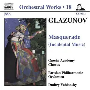 Dmitry Yablonsky, Russian Philharmonic Orchestra - Alexander Glazunov: Orchestral Works Vol. 18: Masquerade (2009)