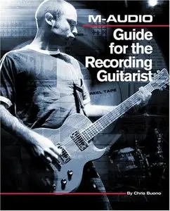 M-Audio Guide for the Recording Guitarist (Book)