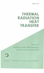 Thermal Radiation Heat Transfer. Vol 3. Radiation Transfer by Howell. Siegel