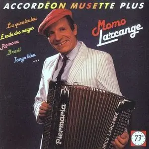 Maurice 'Momo' Larcange – Accordéon Musette Plus (1988)