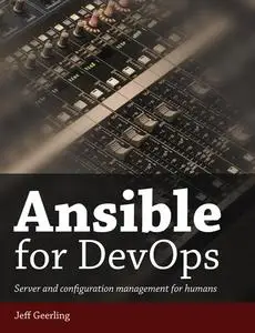 Ansible for DevOps: Server and Configuration Management for Humans [Completed on 2020-03-21]