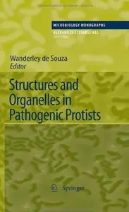 Structures and Organelles in Pathogenic Protists