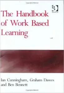The Handbook of Work Based Learning