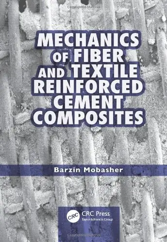 Mechanics of Fiber and Textile Reinforced Cement Composites