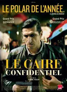 The Nile Hilton Incident / Le Caire Confidentiel (2017)