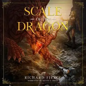 «Scale of the Dragon» by Richard Fierce