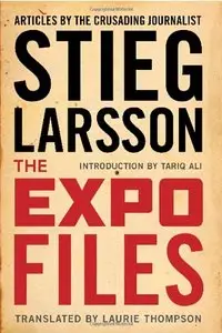 The Expo Files: Articles by the Crusading Journalist (repost)