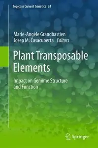 Plant Transposable Elements: Impact on Genome Structure and Function (repost)