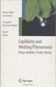 Capillarity and Wetting Phenomena: Drops, Bubbles, Pearls, Waves (Repost)