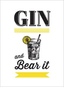 «Gin and Bear It» by Summersdale Publishers