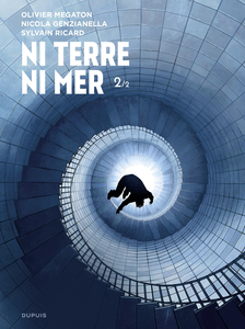 Ni Terre Ni Mer - Tome 2