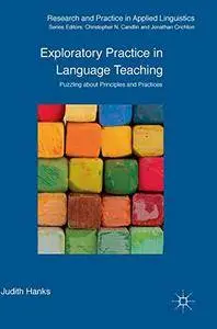 Exploratory Practice in Language Teaching: Puzzling About Principles and Practices (repost)