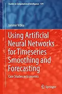 Using Artificial Neural Networks for Timeseries Smoothing and Forecasting