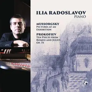 Ilia Radoslavov - Mussorgsky & Prokofiev (2022) [Official Digital Download 24/96]