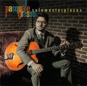 Pasquale Grasso - Solo Masterpieces (Japan Blu-spec CD2) (2020/2021)