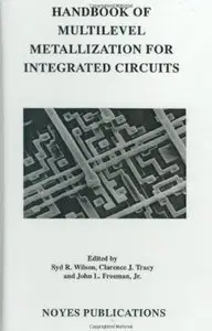 Handbook of Multilevel Metallization for Integrated Circuits