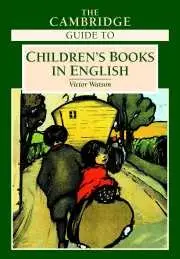 The Cambridge Guide to Children's Books in English