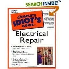 The Complete Idiot´s Guide to Electrical Repair - Meany Terry (2000)