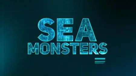 Sci Ch - Mega Machines Sea Giants: Dynamos of the Deep (2020)