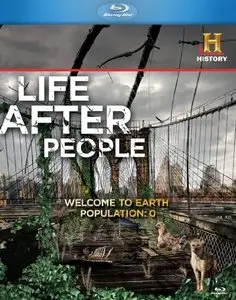 Life After People [Complete Season 1] (2009) [ReUp]