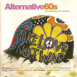 VA - Alternative 60s - From Woodstock To Vietnam (2002)