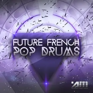 Audio Masters Future French Pop Drums WAV MiDi AiFF