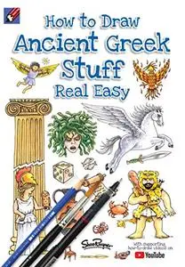 How To Draw Ancient Greek Stuff Real Easy (Shoo Rayner)