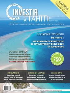 Investir à Tahiti - Mars-Mai 2022